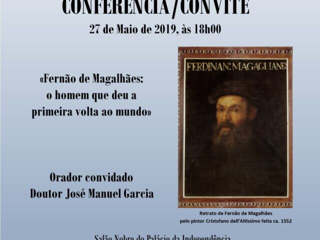 CONFERÊNCIA " FERNÃO MAGALHÃES: O HOMEM QUE DEU A PRIMEIRA VOLTA AO MUNDO"