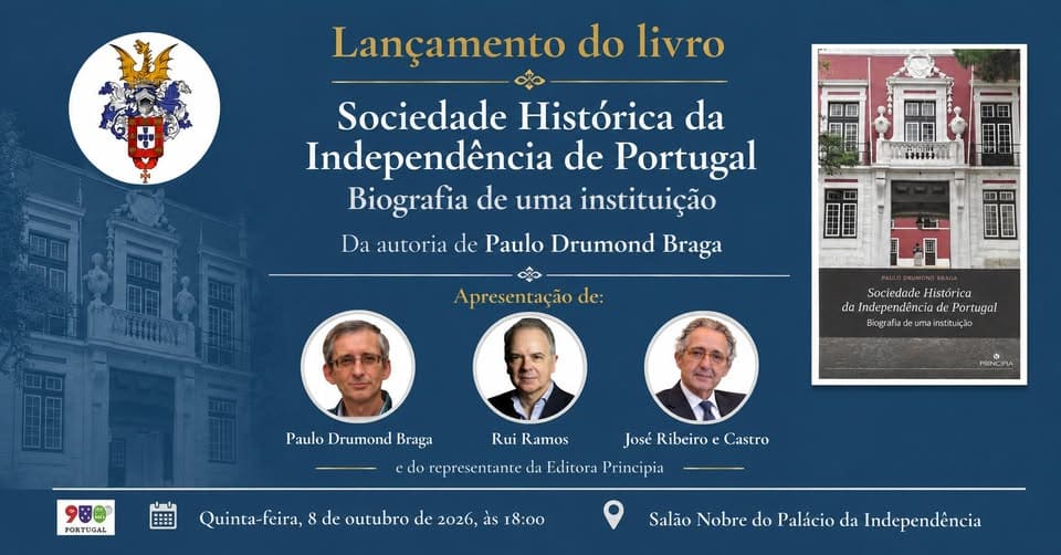 Lançamento do Livro Sociedade Histórica da Independência de Portugal. Biografia de uma Instituição, da autoria de Paulo Drumond Braga